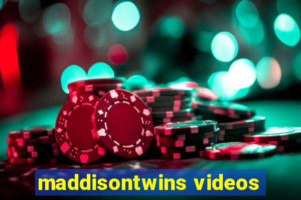 maddisontwins videos